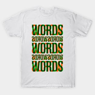 Words Typography Stack (Green Orange) T-Shirt